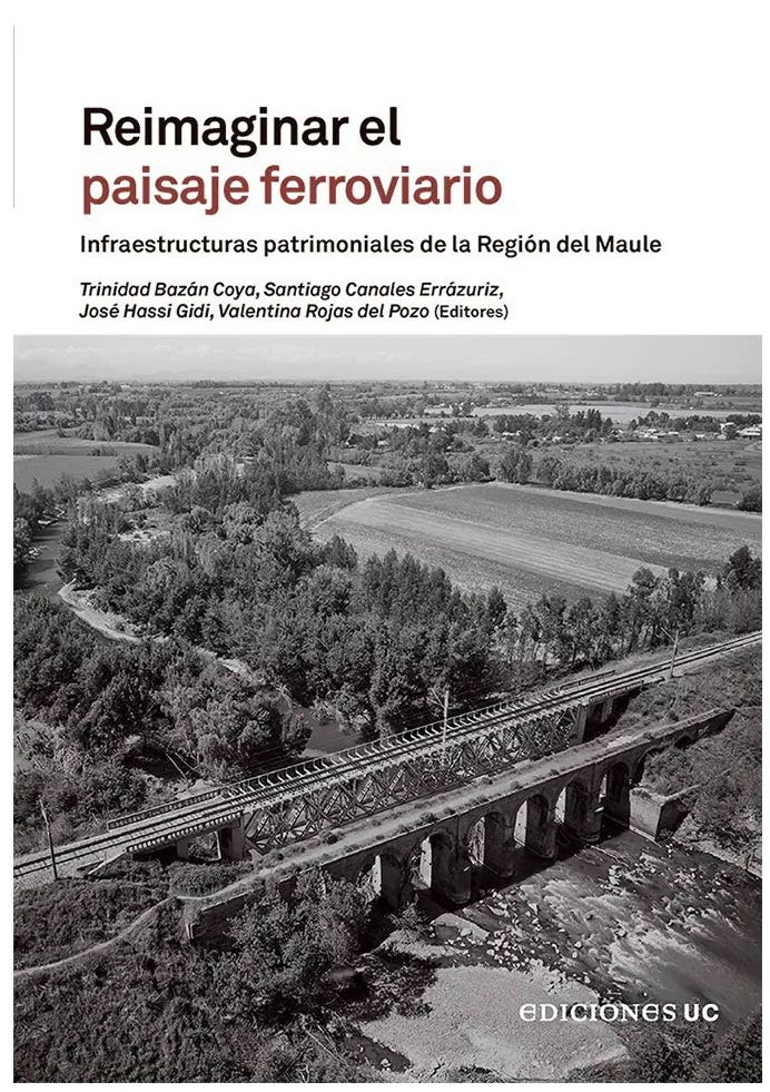 REIMAGINAR EL PAISAJE FERROVIARIO