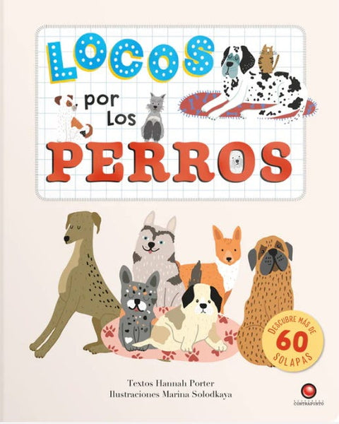 LOCOS POR LOS PERROS