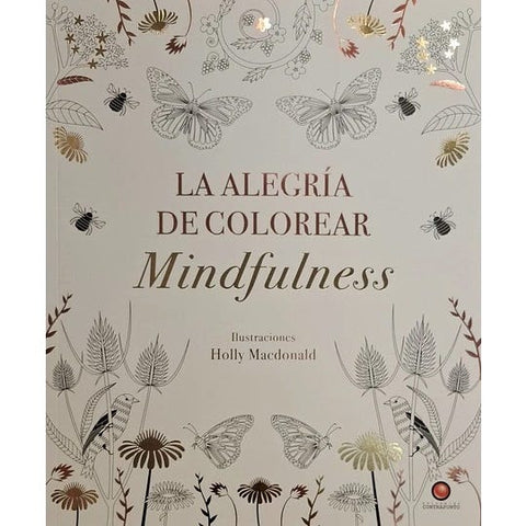 LA ALEGRIA DE COLOREAR MINDFULNESS