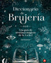 DICCIONARIO DE BRUJERIA