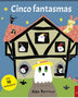 CINCO FANTASMAS