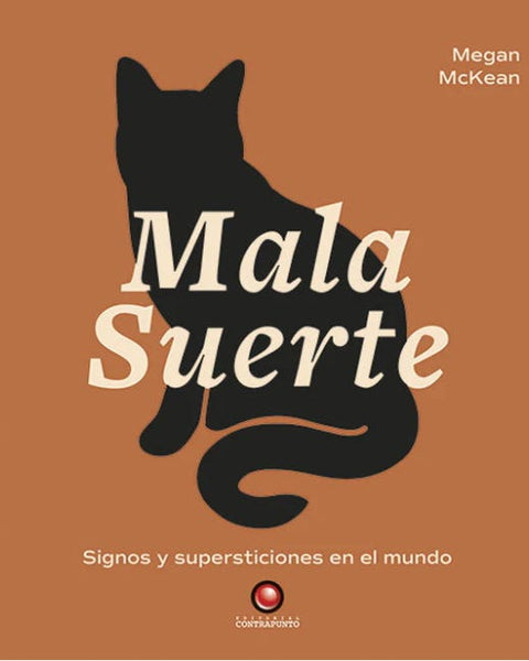 Suerte. MALA SUERTE