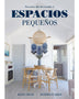 ESPACIOS PEQUEÑOS (GRIJALBO)