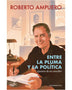 ENTRE LA PLUMA Y LA POLITICA(SUDAMERICANA)