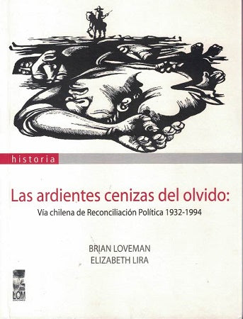 LAS ARDIENTES CENIZAS DEL OLVIDO