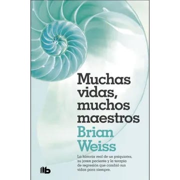 MUCHAS VIDAS, MUCHOS MAESTROS (B DE BOLSILLO)