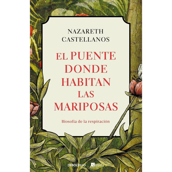 EL PUENTE DONDE HABITAN LAS MARIPOSAS