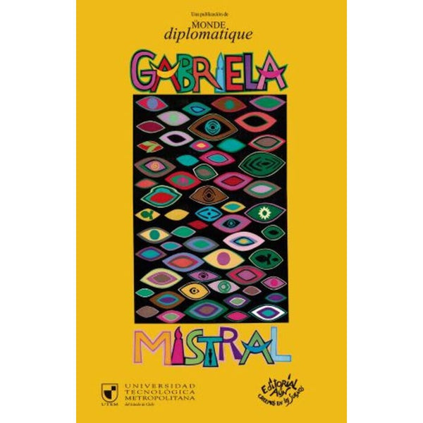 GABRIELA MISTRAL (LE MONDE DIPLOMATIQUE)