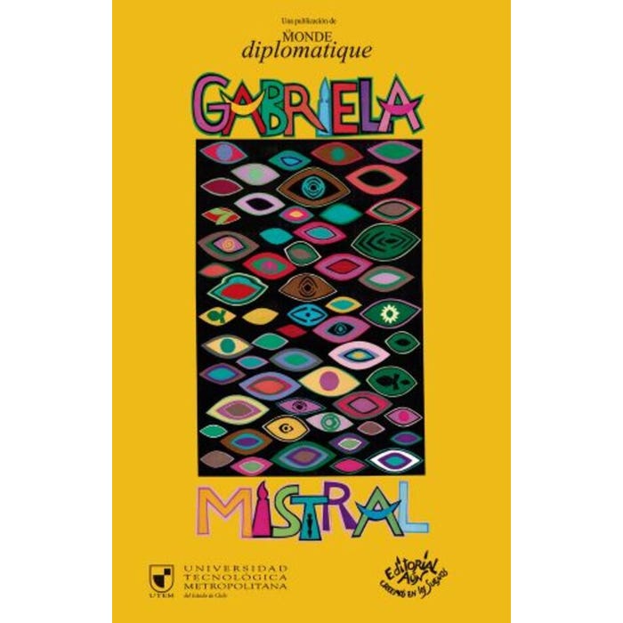 GABRIELA MISTRAL (LE MONDE DIPLOMATIQUE)