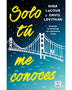 SOLO TU ME CONOCES