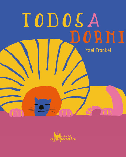 TODOS A DORMIR