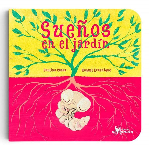 SUEÑOS EN EL JARDIN