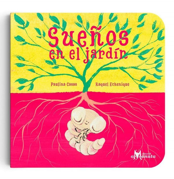 SUEÑOS EN EL JARDIN