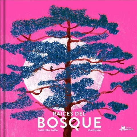 RAICES DEL BOSQUE
