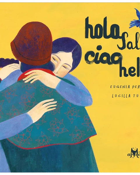 HOLA, SALUT, CIAO, HELLO