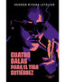 CUATRO BALAS PARA EL TIRA GUTIERREZ
