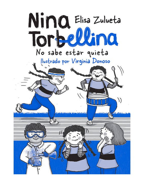 NINA TORBELLINA NO SABE ESTAR QUIETA