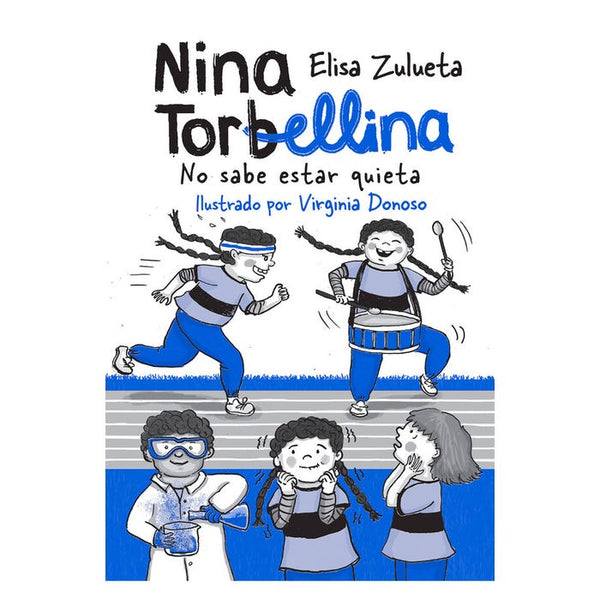 NINA TORBELLINA NO SABE ESTAR QUIETA