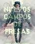 LOS NUEVOS CAMPOS DE FRESAS