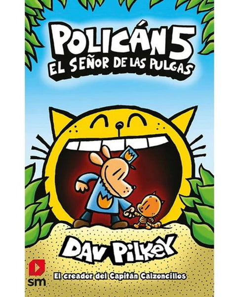 POLICAN 5. EL SEÑOR DE LAS PULGAS