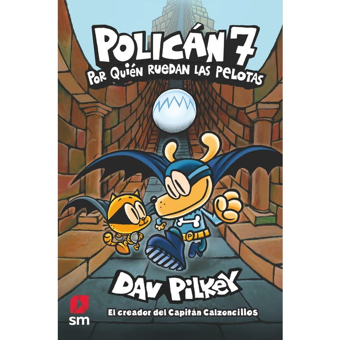 POLICAN 7. POR QUIEN RUEDAN LAS PELOTAS