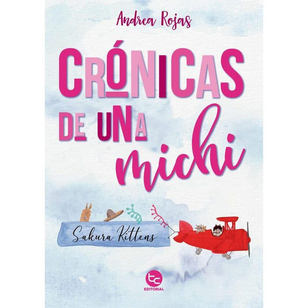 CRONICA DE UNA MICHI