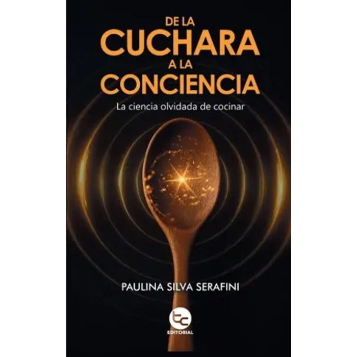 DE LA CUCHARA A LA CONCIENCIA