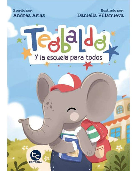 TEOBALDO Y LA ESCUELA PARA TODOS