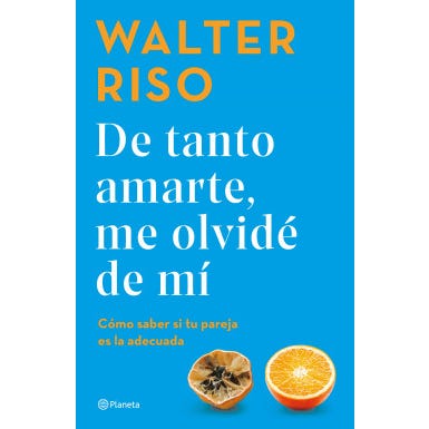 DE TANTO AMARTE ME OLVIDÉ DE MÍ