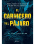EL CARNICER Y EL PAJARO