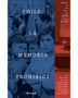 CHILE: LA MEMORIA PROHIBIDA . TOMO 1