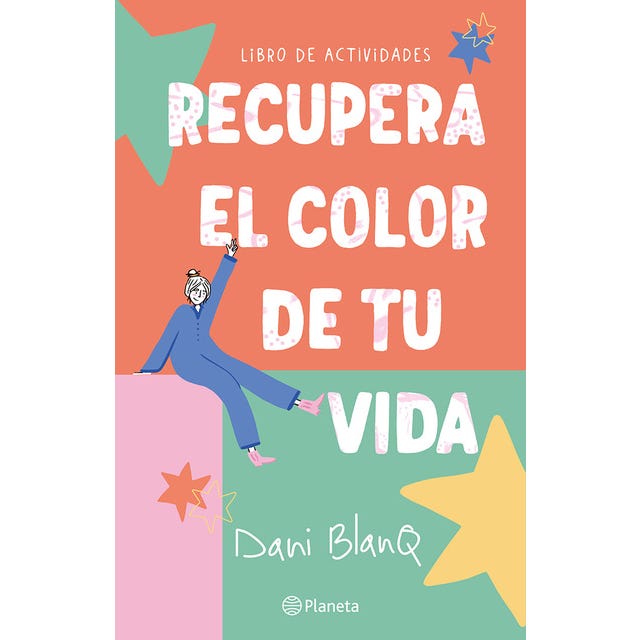 RECUPERA EL COLOR DE TU VIDA (PLANETA)