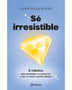 SE IRRESISTIBLE (PLANETA)