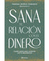 SANA TU RELACION CON EL DINERO