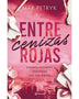 ENTRE CENIZAS ROJAS