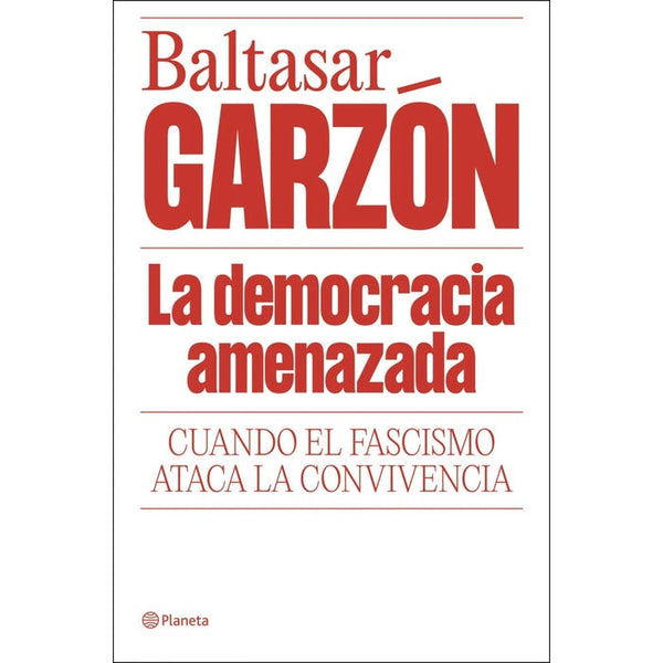 LA DEMOCRACIA AMENAZADA