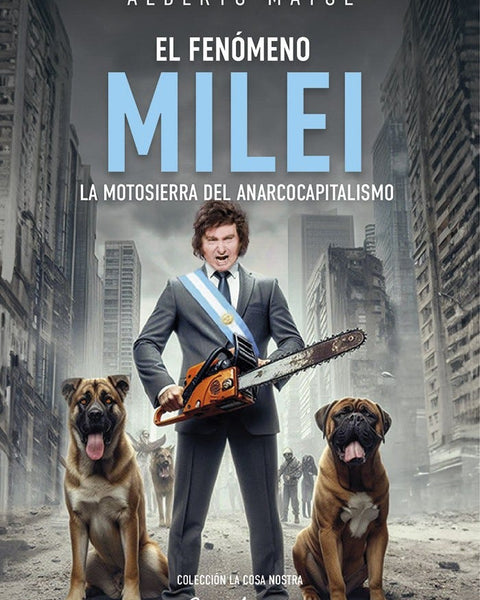 EL FENOMENO MILEI