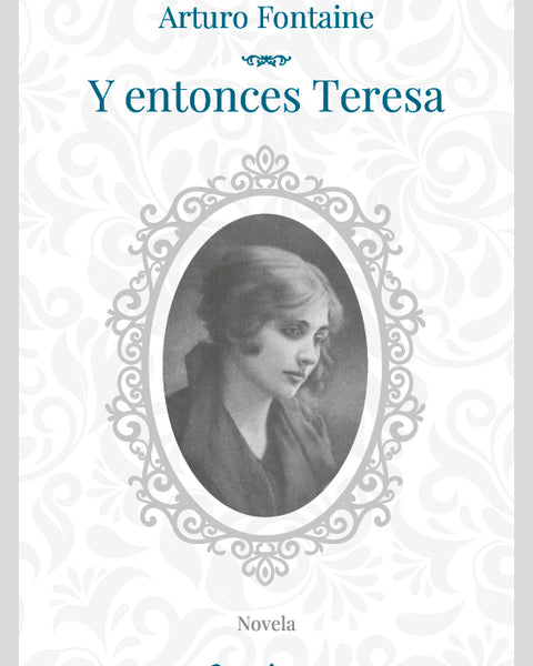 Y ENTONCES TERESA