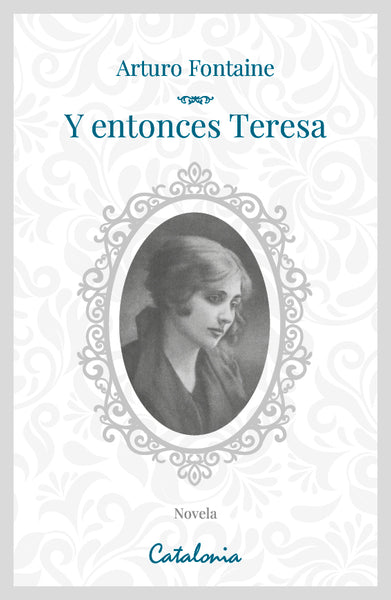 Y ENTONCES TERESA