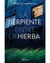 LA SERPIENTE ENTRE LA HIERBA