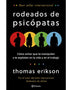 RODEADOS DE PSICÓPATAS