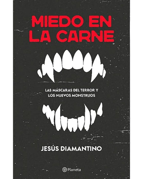 MIEDO EN LA CARNE