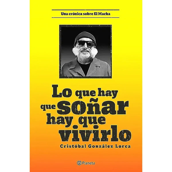 LO QUE HAY QUE SOÑAR, HAY QUE VIVIRLO