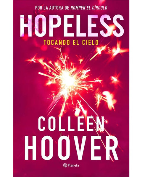 HOPELESS. TOCANDO EL CIELO
