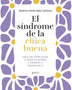 EL SINDROME DE LA CHICA BUENA