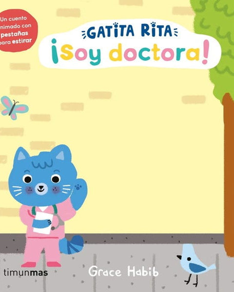 GATITA RITA. ¡SOY DOCTORA! (TIMUN MAS)