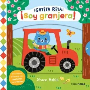 GATITA RITA. ¡SOY GRANJERA! (TIMUN MAS)
