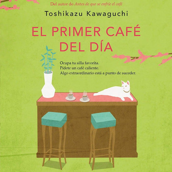 PRIMER CAFÉ DEL DÍA (ANTES DE QUE SE ENFRÍE EL CAFÉ 3)