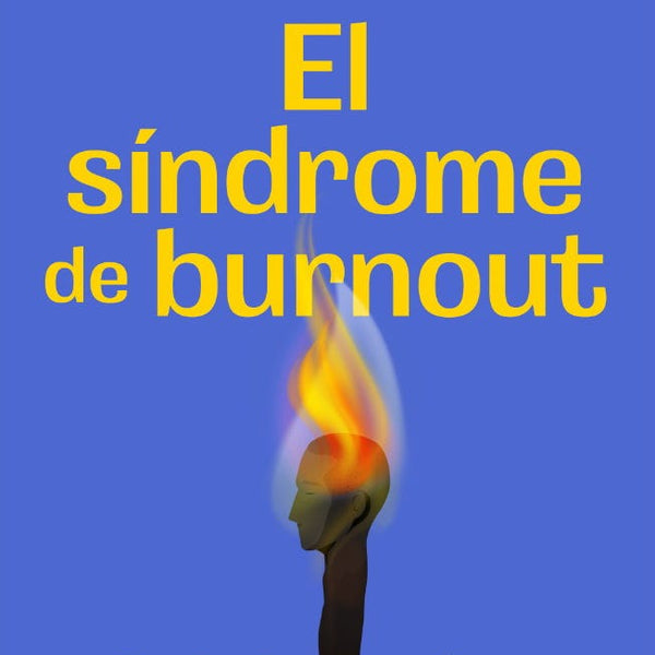 EL SINDROME DE BURNOUT