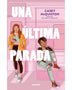 UNA ULTIMA PARADA